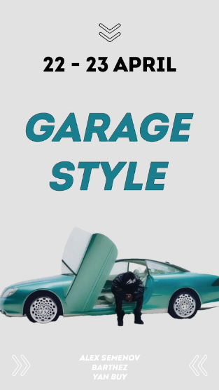 Garage Style