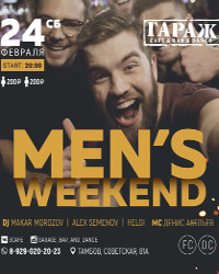 Men's weekend
